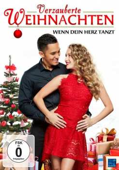 DVD Various: Verzauberte Weihnachten: Wenn Dein Herz Tanzt