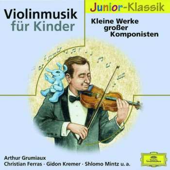 CD Various: Violinmusik Für Kinder - Kleine Werke Großer Komponisten
