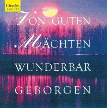 2CD Various: Von Guten Mächten Wunderbar Geborgen