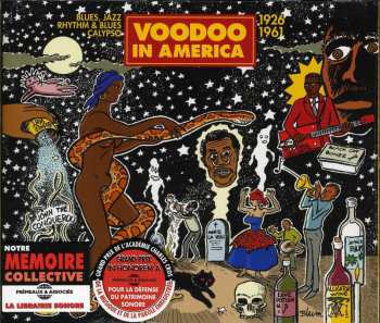 Album Various: Voodoo In America (Blues, Jazz, Rhythm & Blues, Calypso 1926–1961)