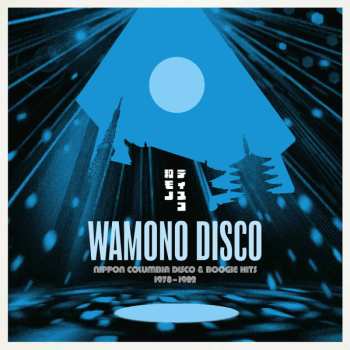 LP Various: Wamono Disco: Nippon Columbia Disco & Boogie Hits 1978​-​1982