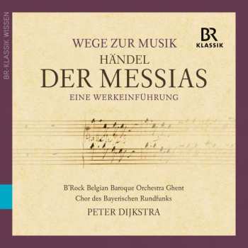 CD Various: Wege Zur Musik - Händel: Der Messias