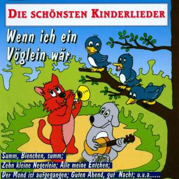 Album Various: Wenn Ich Ein Vöglein Wär