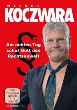 DVD Various: Werner Koczwara: Am Achten Tag Schuf Gott Den Rechtsanwalt