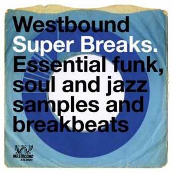 CD Various: Westbound Super Breaks. Essential Funk, Soul And Jazz Samples And Breakbeats