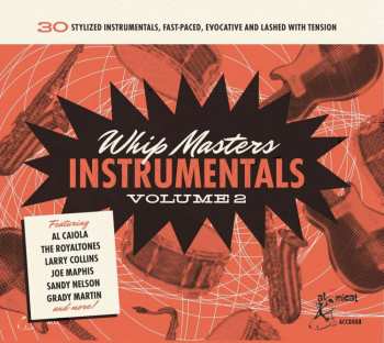 CD Various: Whip Masters Instrumentals Volume 2 (30 Stylized Instrumentals, Fast-Paced, Evocative And Lashed With Tension)