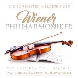 CD Various: Wiener Philharmoniker - Die Schönsten Melodien