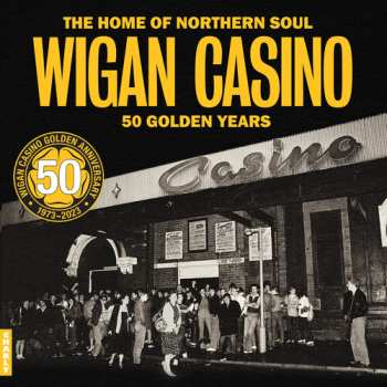 Album Various: Wigan Casino - 50 Golden Years