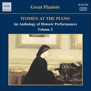 Album Various: Women At The Piano: An Anthology Of Historic Performances, Volume 2 (1926-1950)