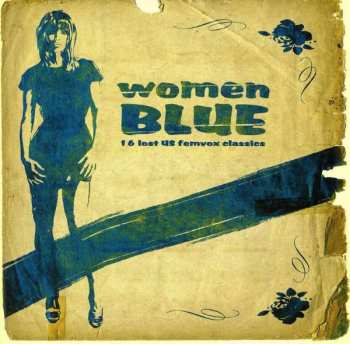 CD Various: Women Blue (16 Lost US Femvox Classics)