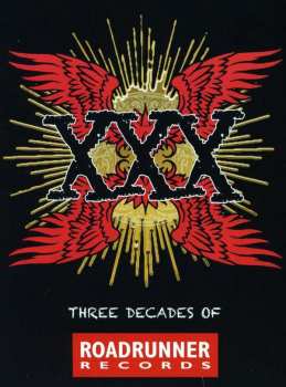 4CD/Box Set Various: XXX - Three Decades Of Roadrunner Records