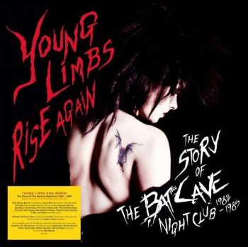 5CD/Box Set Various: Young Limbs Rise Again (The Story Of The Batcave Nightclub 1982-1985) LTD | DLX
