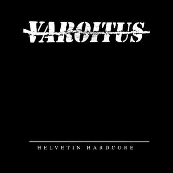 LP Varoitus: Helvetin Hardcore
