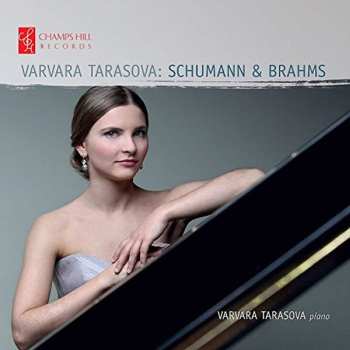 CD Varvara Tarasova: Schumann & Brahms