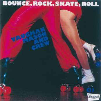 CD Vaughan Mason & Crew: Bounce, Rock, Skate, Roll+4