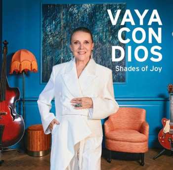 CD Vaya Con Dios: Shades Of Joy