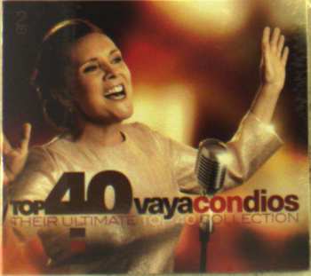 2CD Vaya Con Dios: Top 40 Vaya Con Dios (Their Ultimate Top 40 Collection)