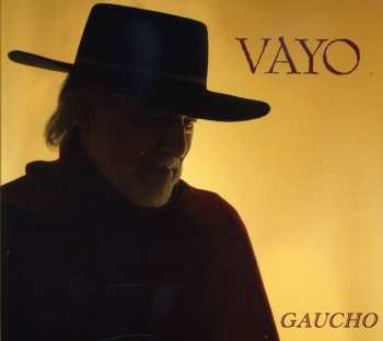 CD Vayo Raimondo: Gaucho