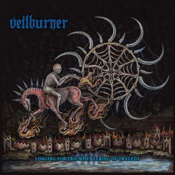Album Veilburner: Longing For Triumph Reeking Of Tragedy