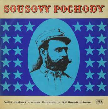 LP Velký Dechový Orchestr Supraphonu: Sousovy Pochody