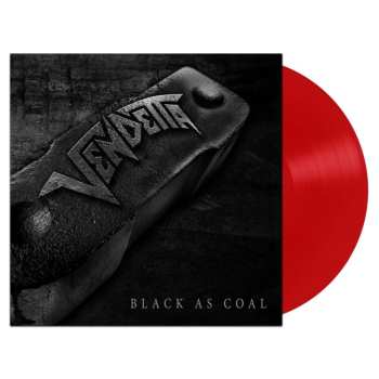 LP Vendetta: Black As Coal (ltd.red Vinyl)