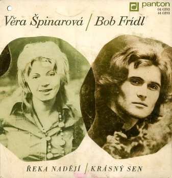 Album Věra Špinarová: Řeka Nadějí / Krásný Sen
