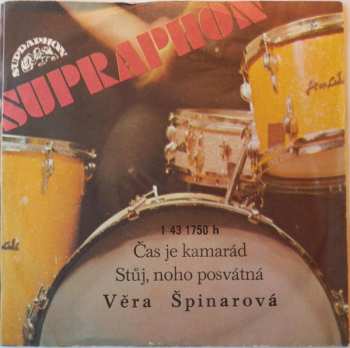Album Věra Špinarová: Čas Je Kamarád / Stůj, Noho Posvátná