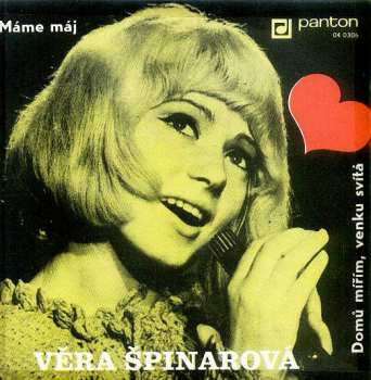 Album Věra Špinarová: Máme Máj / Domů Mířím, Venku Svítá