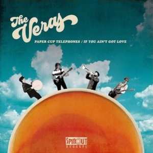 SP Veras: 7-paper Cup Telephones / If You Ain't Got Love