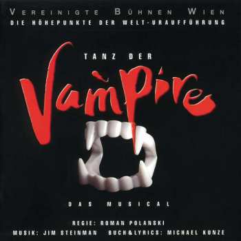 CD Michael Kunze: Tanz Der Vampire (Die Höhepunkte Der Welt-Uraufführung)