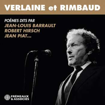 Album Verlaine Et Rimbaud - Poemes Dits Par Jean-louis: Verlaine Et Rimbaud
