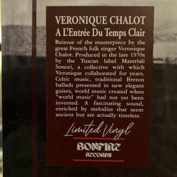 LP Veronique Chalot: A L'Entrée Du Temps Clair LTD