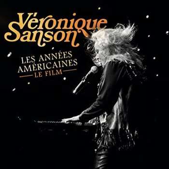 Album Véronique Sanson: Les Années Américaines - Le Film