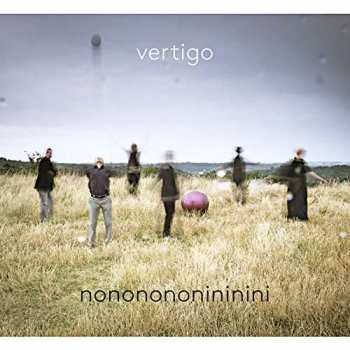 CD Vertigo Quintet: Nononononininini
