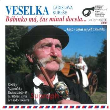 Album Veselka: Babinko Má, čas Minul Docela…