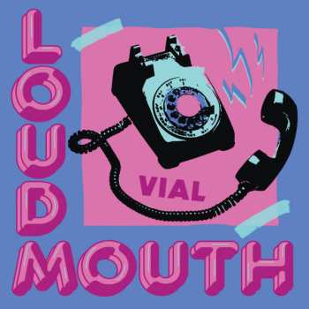 LP Vial: Loudmouth CLR