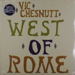 LP Vic Chesnutt: West Of Rome (indie Exclusive