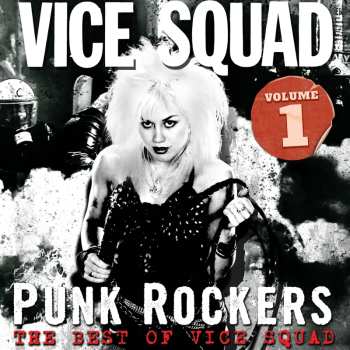 LP Vice Squad: Punk Rockers The Best Of Vice Squad Volume 1