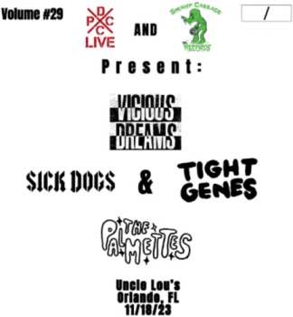 Album Vicious Dreams / Palmettes / Sick Dogs: Dcxpc Live Vol29