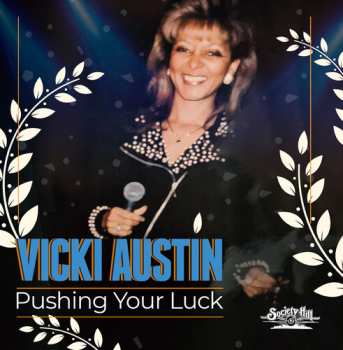 Album Vicki Austin: Pushing Your Luck