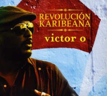 Album Victor 'O': Revolucion Karibeana