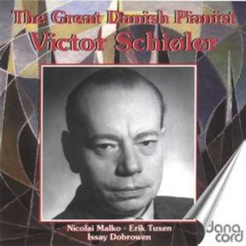 2CD Victor Schiøler: The Great Danish Pianist Victor Schiøler