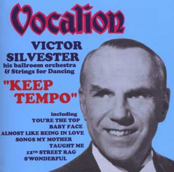 CD Victor Silvester And His Ballroom Orchestra: Keep Tempo