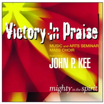 John P. Kee: Mighty In The Spirit