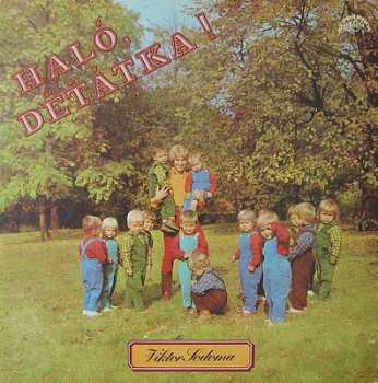 Album Viktor Sodoma: Haló, Děťátka!