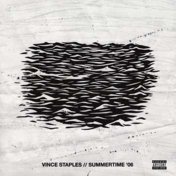 LP Vince Staples: Summertime '06 (Segment 2)