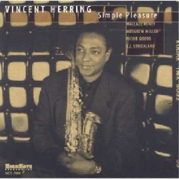 Album Vincent Herring: Simple Pleasure