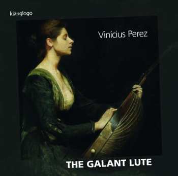 CD Vinicius Perez: The Galant Lute