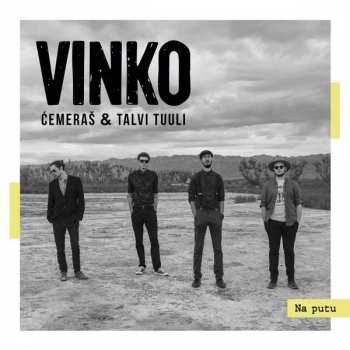 LP Vinko Cemeras & Talvi Tuuli: Na Putu