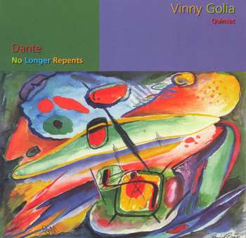 CD Vinny Golia: Dante No Longer Repents